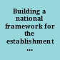 Building a national framework for the establishment of regulatory science for drug development workshop summary /