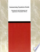 Summarizing population health directions for the development and application of population metrics /