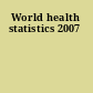 World health statistics 2007