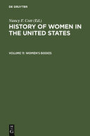History of women in the United States. historical articles on women's lives and activities. /
