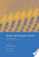 Health and economic growth : findings and policy implications /