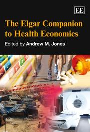 The Elgar companion to health economics /