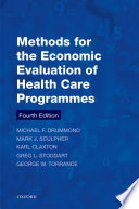 Methods for the economic evaluation of health care programmes /