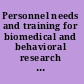 Personnel needs and training for biomedical and behavioral research the 1979 report /