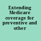 Extending Medicare coverage for preventive and other services