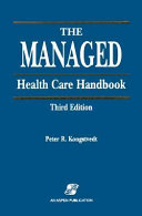 The managed health care handbook /