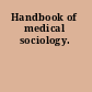 Handbook of medical sociology.