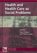 Health and health care as social problems /