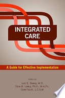 Integrated care : a guide for effective implementation /