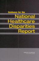 Guidance for the national healthcare disparities report