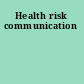 Health risk communication