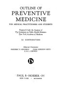 Outline of preventive medicine for medical practitioners and students,