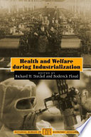 Health and welfare during industrialization