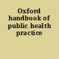 Oxford handbook of public health practice