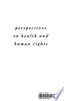 Perspectives on health and human rights /