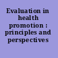 Evaluation in health promotion : principles and perspectives /