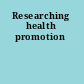 Researching health promotion