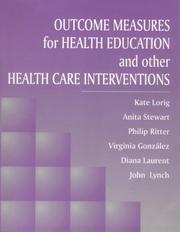 Outcome measures for health education and other health care interventions /
