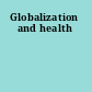 Globalization and health