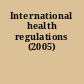 International health regulations (2005)