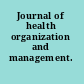 Journal of health organization and management.
