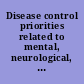 Disease control priorities related to mental, neurological, developmental and substance abuse disorders