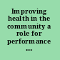 Improving health in the community a role for performance monitoring /
