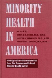Minority health in America : findings and policy implications from the Commonwealth Fund minority health survey /