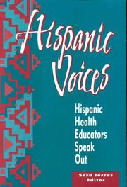 Hispanic voices : Hispanic health educators speak out /