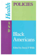 Health policies and Black Americans /