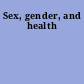 Sex, gender, and health