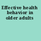 Effective health behavior in older adults