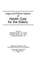 Legal and ethical aspects of health care for the elderly /