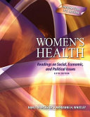 Women's health : readings on social, economic, and political issues /