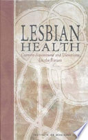 Lesbian health current assessment and directions for the future /