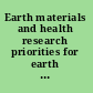 Earth materials and health research priorities for earth science and public health /