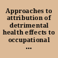 Approaches to attribution of detrimental health effects to occupational ionizing radiation exposure and their application in compensation programmes for cancer a practical guide /