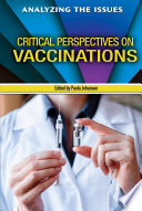 Critical perspectives on vaccinations /