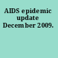 AIDS epidemic update December 2009.