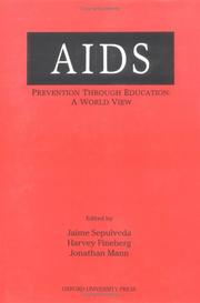 AIDS : prevention through education : a world view /