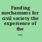 Funding mechanisms for civil society the experience of the AIDS response /