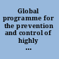 Global programme for the prevention and control of highly pathogenic avian influenza.