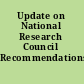 Update on National Research Council Recommendations