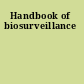 Handbook of biosurveillance