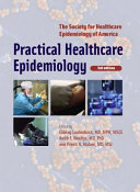 Practical healthcare epidemiology /