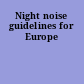 Night noise guidelines for Europe