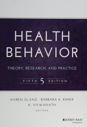 Health behavior : theory, research, and practice /