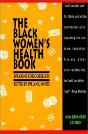 The Black women's health book : speaking for ourselves /