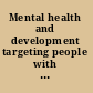 Mental health and development targeting people with mental health conditions as a vulnerable group.