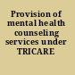 Provision of mental health counseling services under TRICARE